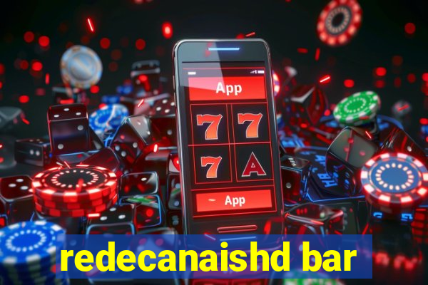 redecanaishd bar